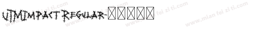 UTMImpact Regular字体转换